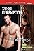 Sweet Redemption [Sweet Awakenings 1] (Siren Publishing Allure) by Nicole Morgan (2010-12-15)