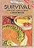 Survival: Low-cost, Low-Allergy Cookbook