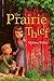 The Prairie Thief