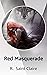 Red Masquerade
