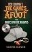 The Game's Afoot; Or Holmes for the Holidays (Ludwig)[GAMES AFOOT OR HOLMES FOR THE][Paperback]