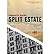 [ Split Estate [ SPLIT ESTA...