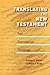 Translating the New Testament: Text, Translation, Theology (McMaster New Testament Studies) (2009-09-14)