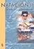 Natacion II - La Natacion y Sus Fundamentos (Spanish Edition)