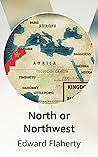 North or Northwest North or Northwest