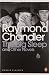 The Big Sleep and Other Novels (Penguin Modern Classics) by Raymond Chandler (3-Feb-2000) Paperback