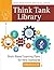Think Tank Library: Brain-Based Learning Plans for New Standards, Grades 6-12 1st edition by Ratzer, Mary Boyd, Jaeger, Paige (2015) Paperback