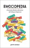 Book cover for Emociopedia: Emociones, razón y bienestar: Un enfoque integrativo