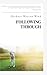 Following Through by Herbert Warren Wind (2016-03-18)