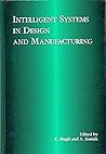 Intelligent Systems in Design and Manufacturing (Asme Press Series on International Advances in Design Productivity)