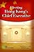 Electing Hong Kong's Chief Executive (Civic Exchange Study) by Simon N. M. Young (2010-06-01)