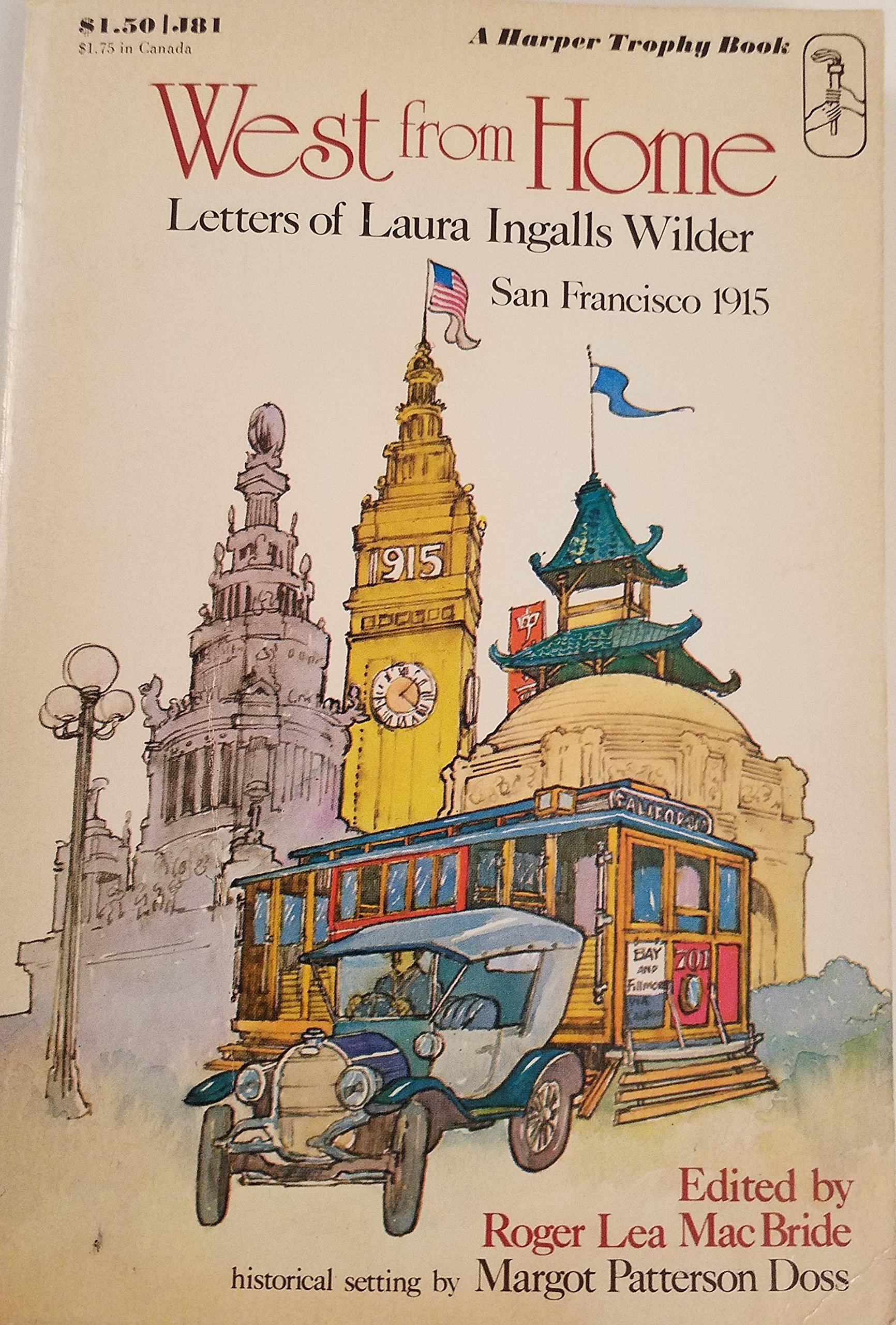 West from Home Letters of Laura Ingalls Wilder