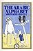The Arabic Alphabet: How to Read and Write it by Nicholas Awde (1986-12-01)