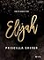 Elijah - Bible Study Book by Priscilla Shirer