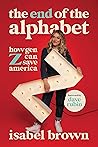 The End of the Alphabet by Isabel Brown