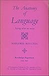 Anatomy of Language Saying What We Mean Anatomy of Language Saying What We Mean
