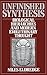 Unfinished Synthesis: Biological Hierarchies and Modern Evolutionary Thought by Niles Eldredge (1985-11-21)