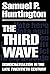 The Third Wave: Democratization in the Late Twentieth Century (Julian J.Rothbaum Distinguished Lecture) by Samuel P. Huntington (1-Apr-1993) Paperback
