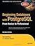 Beginning Databases with PostgreSQL From Novice to Professional by Stones, Richard, Matthew, Neil [Apress,2005] (Paperback) 2nd Edition