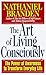 The Art of Living Consciously: The Power of Awareness to Transform Everyday Life by Nathaniel Branden(2009-11-12)