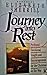 Journey into Rest: Profound Devotional Insight and Encouragement for the Christian on the Way by Elizabeth Sherrill (1990-08-02)