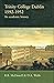 Trinity College Dublin 1592-1952: An academic history