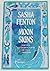 Moon Signs: Discover the Hidden Power of Your Emotions by Sasha Fenton (1997-07-25)