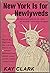 New York is for Newlyweds by Kay Clark
