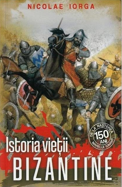 Istoria vieții bizantine (Paperback)