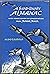 A Sand Country Almanac: With Other Essays of Conservation from Round River