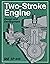 Two-Stroke Engine Design and Development (S P (Society of Automotive Engineers))