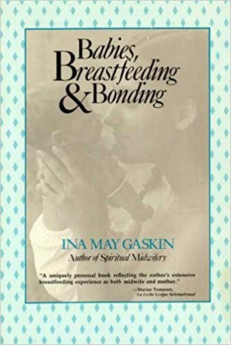 Babies, breastfeeding, and bonding (Paperback)