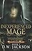 Inexperienced Mage (Reawakening Saga, #1)