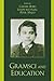 Gramsci and Education (Culture and Politics Series) (2002-11-11)