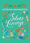 Silver Linings by Katrina Nannestad