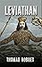 Leviathan Or the Matter, Forme and Power of a Commonwealth, Ecclesiasticall and Civil