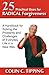 25 Practical Uses for Radical Forgiveness: A Handbook for Solving the Problems and Challenges of Eve [Paperback]