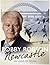 Newcastle: My Kind of Toon by Bobby Robson (2008-10-16)