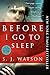 [(Before I Go to Sleep)] [By (author) S J Watson] published on (February, 2012)