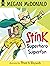 Stink: Superhero Superfan