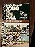 Cycling the Erie Canal a Guide to 400 Miles of Adventure and History Along the Erie Canalway Trail