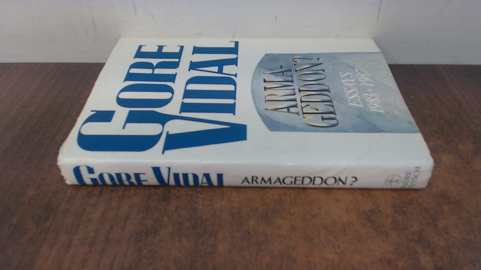 Armageddon? Essays 1983-1987 (Hardcover)