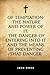 Of Temptation: The Nature and Power of It, the Danger of Entering Into It and the Means of Preventing that Danger by John Owen (2015-12-16)