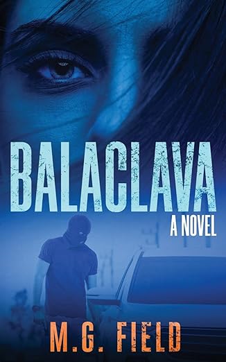Balaclava: A Novel