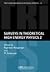 Surveys in Theoretical High Energy Physics-2: Lecture Notes from SERC Schools (Texts and Readings in Physical Sciences)