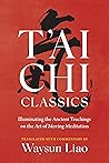 T'ai Chi Classics...