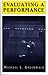 Evaluating a Performance [Paperback] [2001] (Author) Michael L. Greenwald