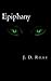 Epiphany by J. D. Riley (2011-10-20)