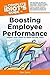 The Complete Idiot's Guide to Boosting Employee Performance
