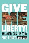 Give Me Liberty! ...